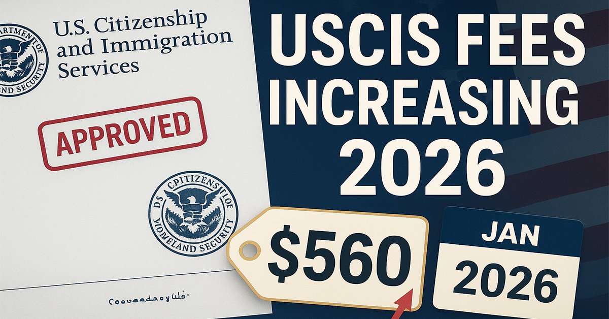 US Immigration Fees Increase 2026: Complete Guide to New USCIS Filing Costs