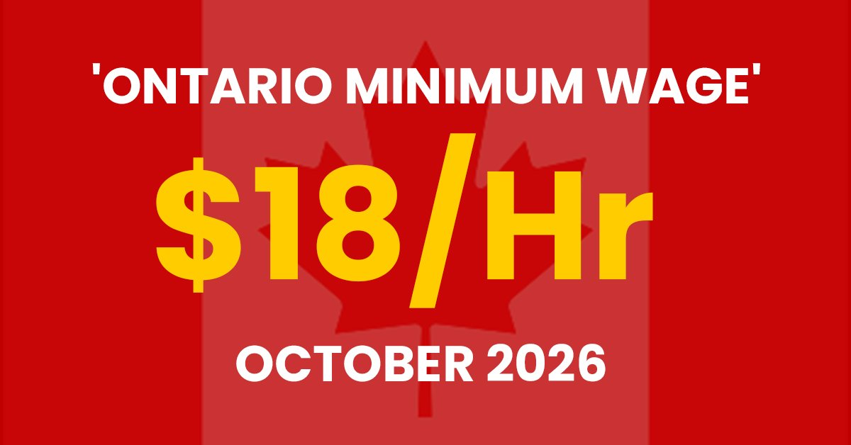Ontario Minimum Wage 2026: Complete Guide to Projected $18/Hour Increase