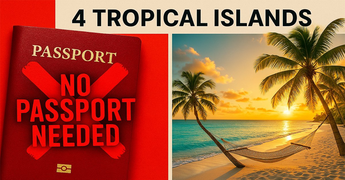 4 Tropical Islands You Can Visit Without a Passport (2026 Guide)