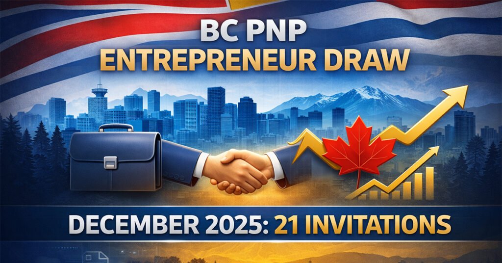 BC PNP Entrepreneur Draw December 2025: What Business Owners Need to Know