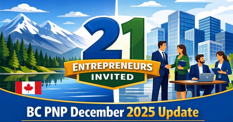 BC PNP Opens Doors to 21 Entrepreneurs: December 2025 Immigration Update