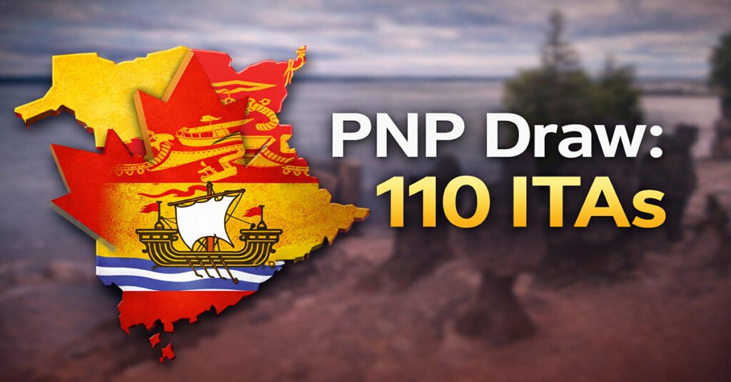 New Brunswick PNP Issues 110 Invitations: December 2025 Draw Breakdown