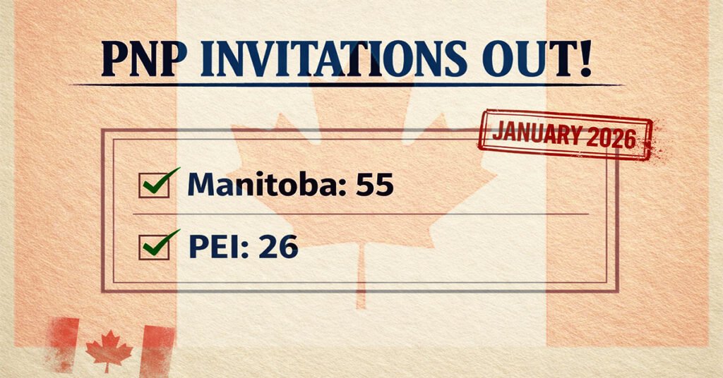 Manitoba and PEI Just Issued Their First PNP Invitations of 2026—Here's Who Got Picked