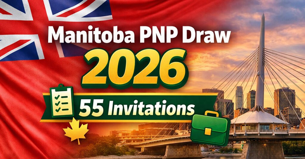 Manitoba Invites 55 Skilled Workers in First 2026 Immigration Draw – Are You Eligible?