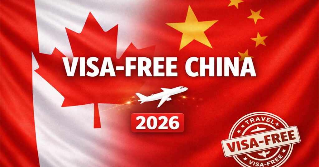Canadians Can Soon Visit China Visa-Free: What Mark Carney's Beijing Deal Means for Travelers