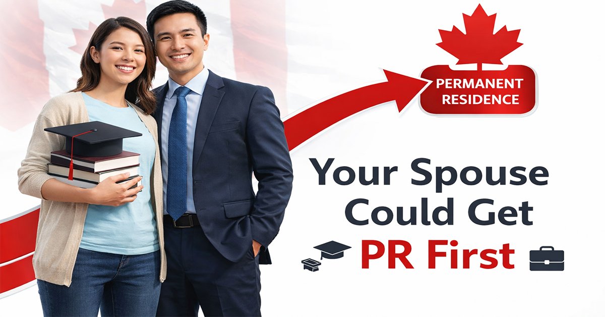 How Your Spouse Can Get Canadian PR While You're Still Studying – A Game-Changing Immigration Strategy