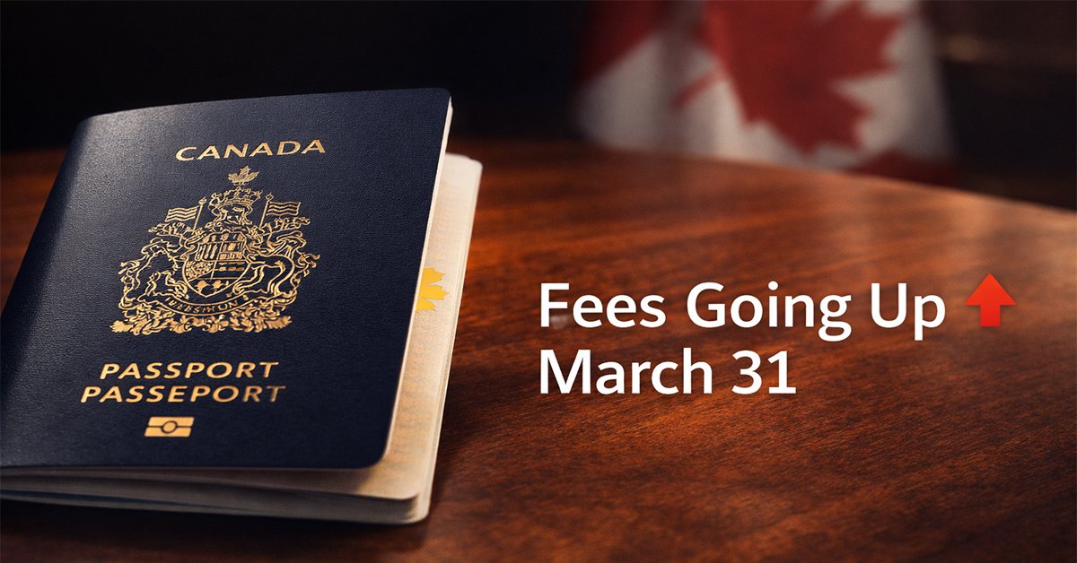 Canadian Passport Fees Are Going Up March 31 — Here's Exactly What You'll Pay and What's Coming Next