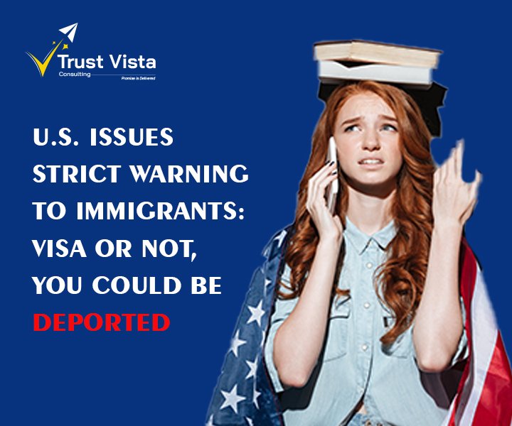 U.S. Issues Strict Warning to Immigrants: Visa or Not, You Could Be Deported