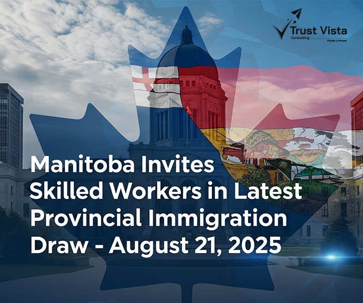 Manitoba Invites Skilled Workers in Latest Provincial Immigration Draw – August 21, 2025