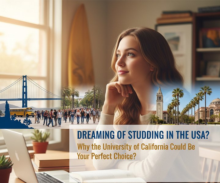 Dreaming of Studying in the USA? Why the University of California Could Be Your Perfect Choice